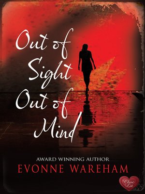 cover image of Out of Sight Out of Mind